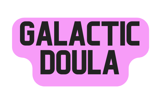 GALACTIC Doula